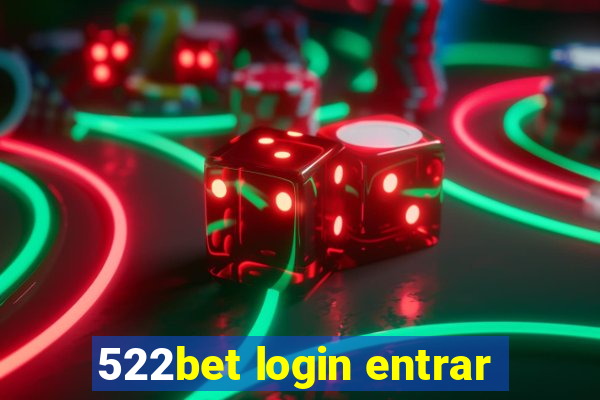 522bet login entrar